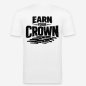 Preview: EARN YOUR CROWN Slim Fit T-Shirt in weiß mit Rückendruck